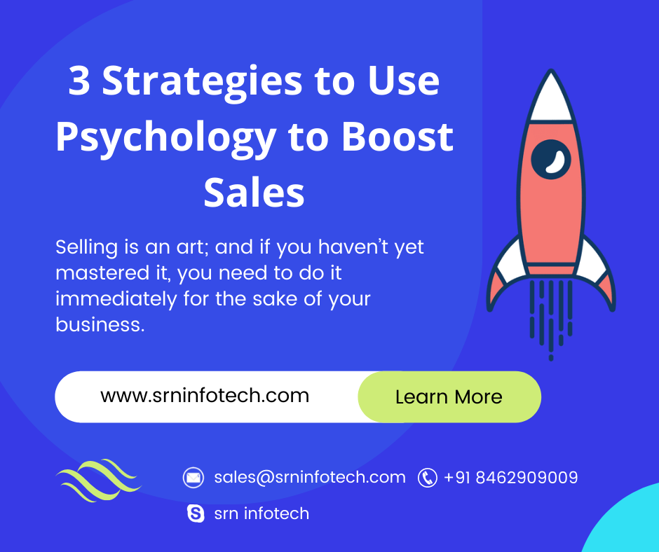 3 Strategies to Use Psychology to Boost Sales