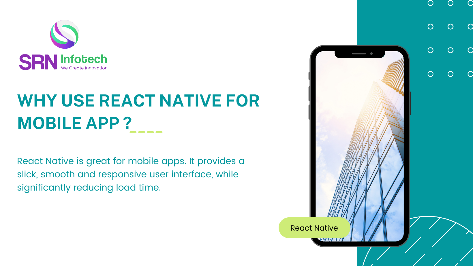 Why Use React Native For Mobile App Development In 2022 ?