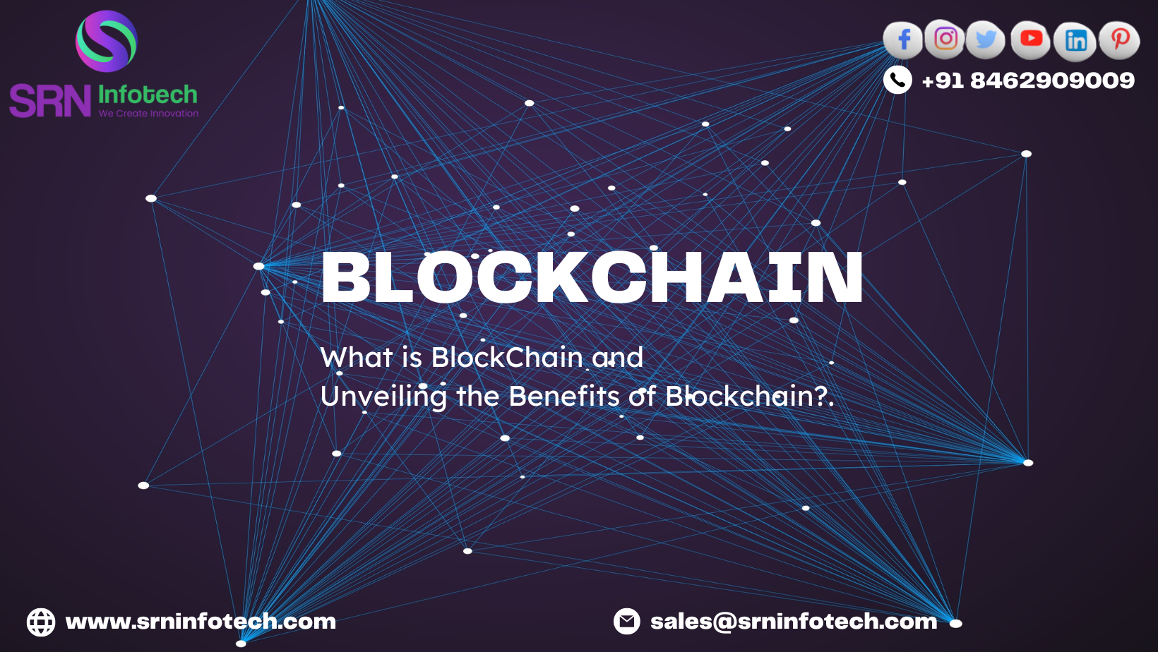 What is BlockChain and Unveiling the Benefits of Blockchain ?